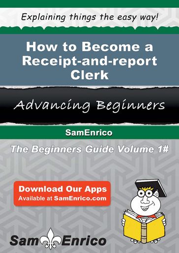 How to Become a Receipt-and-report Clerk - Ozell Harley