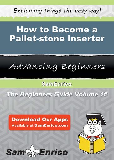 How to Become a Pallet-stone Inserter - Lenny Tharp