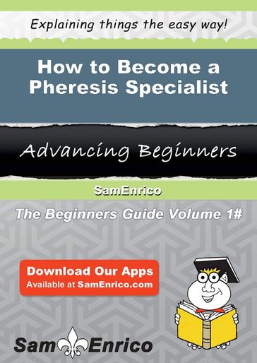 How to Become a Pheresis Specialist - Mi Darnell