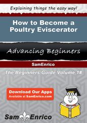 How to Become a Poultry Eviscerator