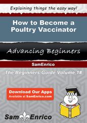 How to Become a Poultry Vaccinator