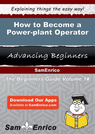 How to Become a Power-plant Operator - Tanner Christian