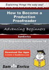 How to Become a Production Proofreader