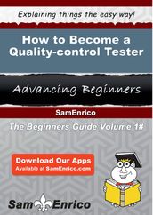 How to Become a Quality-control Tester