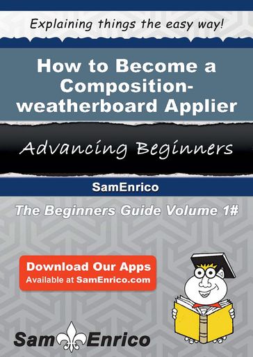 How to Become a Composition-weatherboard Applier - Rubin Pinckney