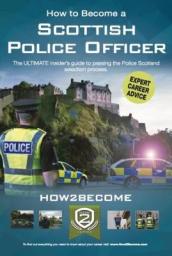 How to Become a Scottish Police Officer