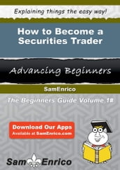 How to Become a Securities Trader
