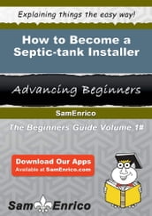 How to Become a Septic-tank Installer