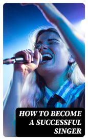 How to Become a Successful Singer