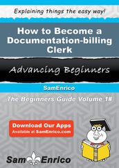 How to Become a Documentation-billing Clerk