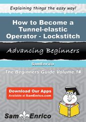 How to Become a Tunnel-elastic Operator - Lockstitch