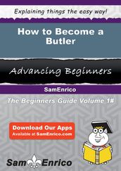 How to Become a Butler
