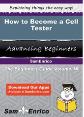 How to Become a Cell Tester