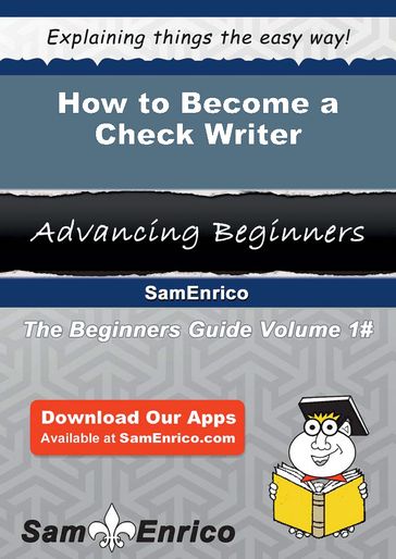 How to Become a Check Writer - Clementina Joyce