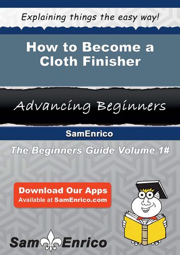 How to Become a Cloth Finisher - Violeta Wu
