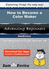 How to Become a Color Maker