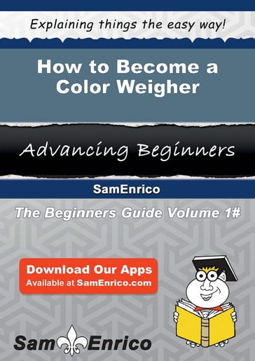 How to Become a Color Weigher - Belia Purnell