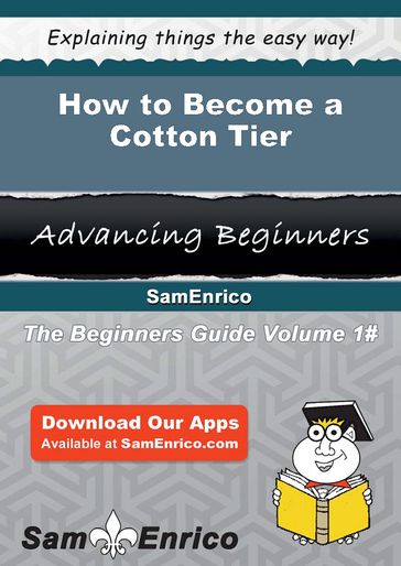 How to Become a Cotton Tier - Marci Anthony