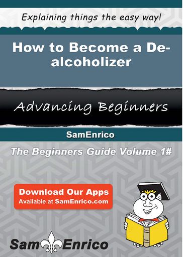 How to Become a De-alcoholizer - Brady Merritt