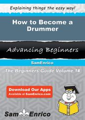 How to Become a Drummer