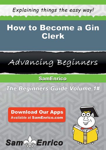 How to Become a Gin Clerk - Nell Joiner