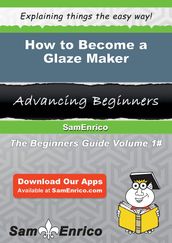 How to Become a Glaze Maker