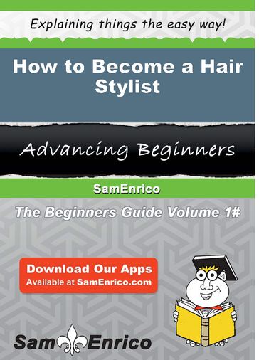 How to Become a Hair Stylist - Jules Altman