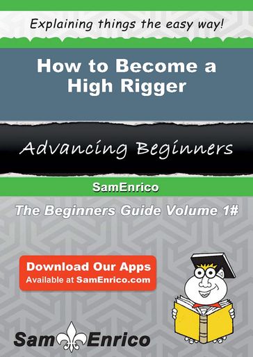 How to Become a High Rigger - Jolyn Benoit
