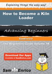 How to Become a Kiln Loader