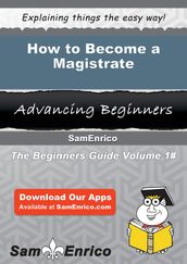 How to Become a Magistrate