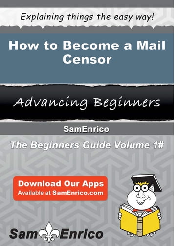 How to Become a Mail Censor - Refugio Brewster