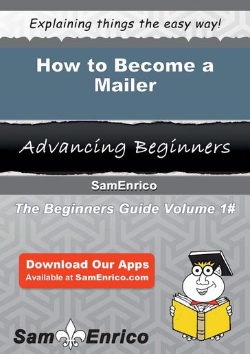 How to Become a Mailer - Zelda Bedard