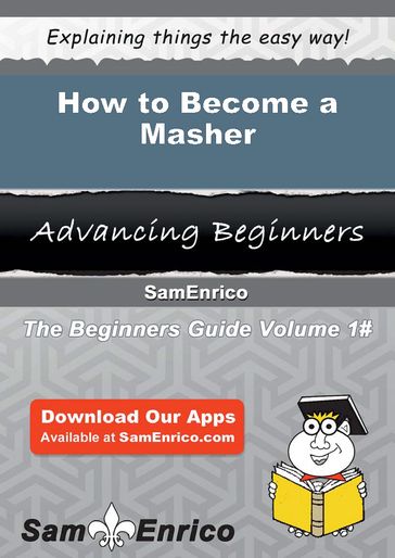 How to Become a Masher - Irwin Mayes