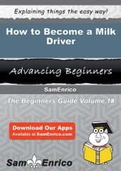 How to Become a Milk Driver