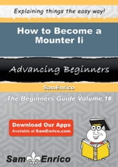 How to Become a Mounter Ii