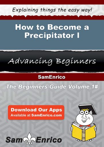 How to Become a Precipitator I - Tony Hoskins