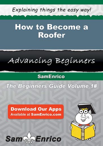 How to Become a Roofer - Russell Polk