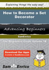 How to Become a Set Decorator