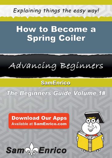How to Become a Spring Coiler - Telma Hayward
