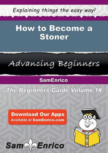 How to Become a Stoner - Corinna Newell