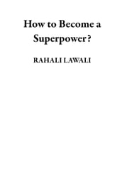 How to Become a Superpower?