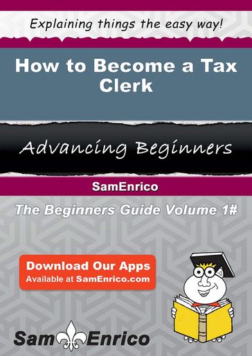 How to Become a Tax Clerk - Ruthann Irvine
