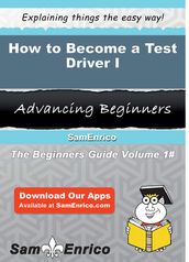 How to Become a Test Driver I
