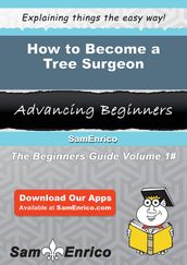 How to Become a Tree Surgeon