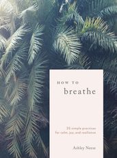 How to Breathe