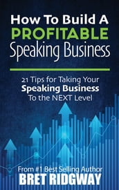 How to Build a Profitable Speaking Business