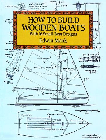 How to Build Wooden Boats - Edwin Monk