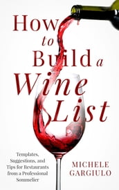 How to Build a Wine List