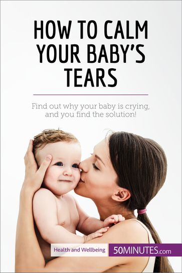 How to Calm Your Baby's Tears - 50Minutes
