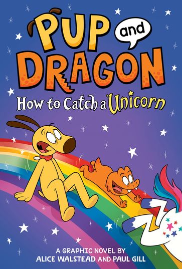 How to Catch Graphic Novels: How to Catch a Unicorn - Alice Walstead